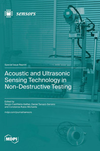 Acoustic and Ultrasonic Sensing Technology in Non-Destructive Testing