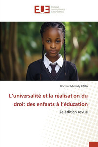 L'universalitÃ© et la rÃ©alisation du droit des enfants Ã  l'Ã©ducation
