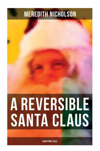 A Reversible Santa Claus (Christmas Tale)