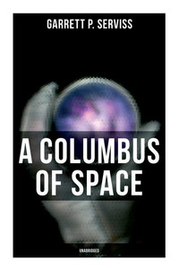 A Columbus of Space (Unabridged)