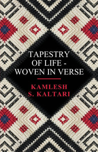 Tapestry of Life: Woven In Verse