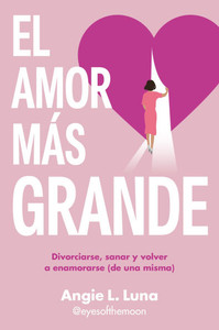 El Amor MÃ¡s Grande / The Biggest Love