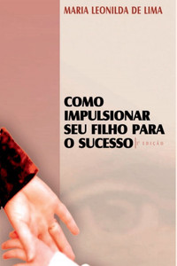 Como Impulsionar Seu Filho Para O Sucesso