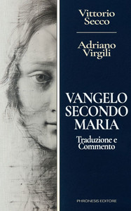 Vangelo secondo Maria: Traduzione e commento