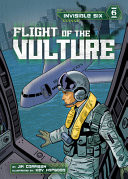 Flight of the Vulture (Invisible Six)
