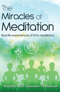 The Miracles of Meditation