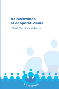 Reinventando el cooperativismo