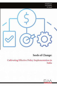 Seeds of Change: Cultivating Effective Policy Implementation in India