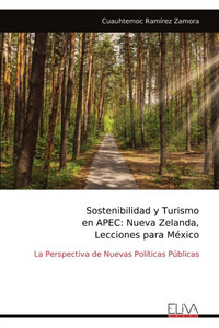 Sostenibilidad y Turismo en APEC: Nueva Zelanda, Lecciones para MÃ©xico