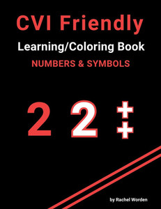 CVI Friendly Learning & Coloring Book; Numbers & Symbols (Red) Large Print