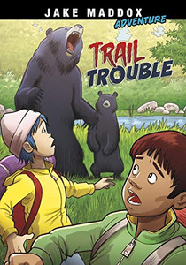 Trail Trouble (Jake Maddox Adventure) Trail Trouble (Jake Maddox Adventure)