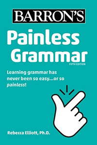 Painless Grammar (Barron's Painless)