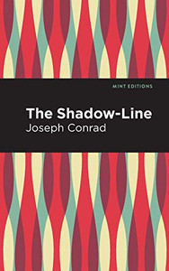 The Shadow-Line (Mint Editions) The Shadow-Line (Mint Editions)
