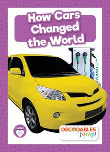 How Cars Changed the World