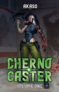 Cherno Caster: A Cyberpunk LitRPG