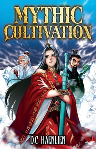 Mythic Cultivation: A Xianxia Progression Fantasy