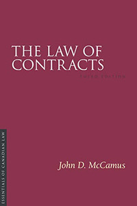 The Law of Contracts, 3/E (Essentials of Canadian Law) The Law of Contracts, 3/E (Essentials of Canadian Law)