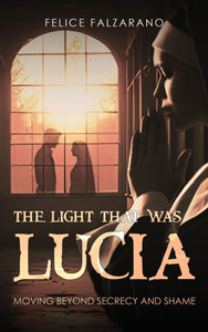 The Light That Was Lucia Large Print