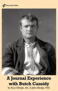 A journal Experience with Butch Cassidy