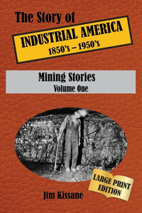 Mining Stories (Large Print Edition) Large Print