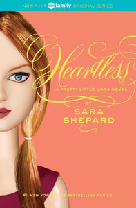 Pretty Little Liars #7: Heartless