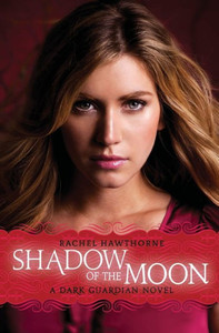 Dark Guardian #4: Shadow of the Moon