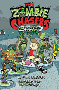 The Zombie Chasers #5: Nothing Left to Ooze