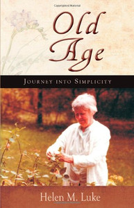 Old Age: Journey into Simplicity