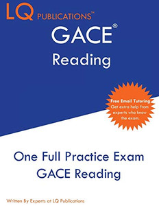 GACE Reading: One Full Practice Exam - Free Online Tutoring - Updated Exam Questions