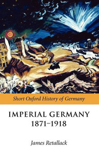 Imperial Germany 1871-1918