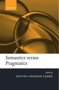 Semantics Versus Pragmatics