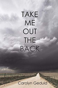 Take Me Out the Back Take Me Out the Back