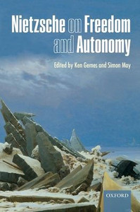 Nietzsche on Freedom and Autonomy