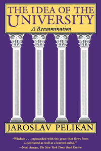 The Idea of the University: A Reexamination