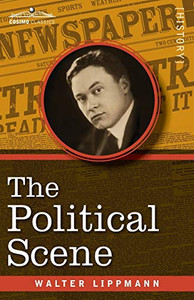 The Political Scene: An Essay on the Victory of 1918 The Political Scene: An Essay on the Victory of 1918