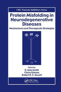 Protein Misfolding in Neurodegenerative Diseases: Mechanisms and Therapeutic Strategies