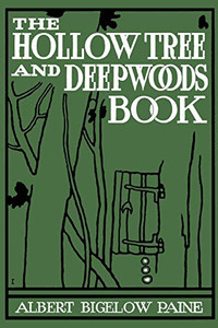 The Hollow Tree and Deep Woods Book The Hollow Tree and Deep Woods Book