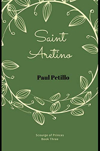 Saint Aretino (Scourge of Princes)