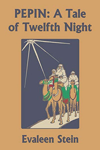Pepin: A Tale of Twelfth Night (Yesterday's Classics) Pepin: A Tale of Twelfth Night (Yesterday's Classics)
