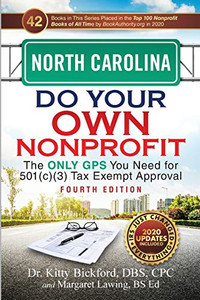 NORTH CAROLINA Do Your Own Nonprofit: The Only GPS You Need for 501c3 Tax Exempt Approval