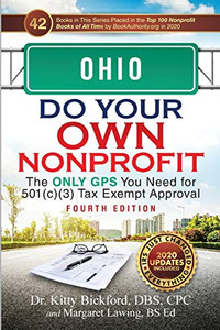 OHIO Do Your Own Nonprofit: The Only GPS You Need for 501c3 Tax Exempt Approval