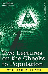 Two Lectures on the Checks to Population Two Lectures on the Checks to Population