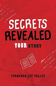 Secrets Revealed: YOUR Story
