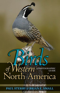 Birds of Western North America: A Photographic Guide a Photographic Guide