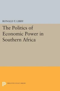 The Politics of Economic Power in Southern Africa