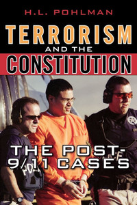 Terrorism and the Constitution: The Post-9/11 Cases