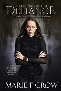 Defiance (The Risen Series)