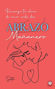 Abrazo mañanero (Spanish Edition) Abrazo mañanero (Spanish Edition)