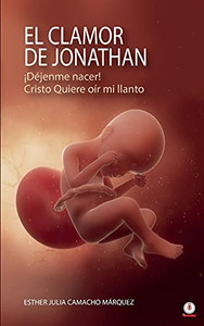 El clamor de Jonathan (Spanish Edition)
