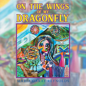 On the Wings of My Dragonfly On the Wings of My Dragonfly
